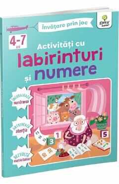 Activitati cu labirinturi si numere. Invatare prin joc 4-7 ani