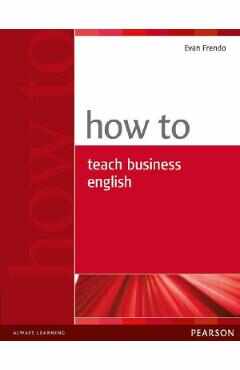 How to Teach Business English - Evan Frendo