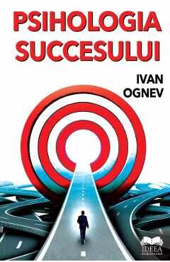 Psihologia succesului - Ivan Ognev