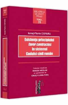 Existenta principiului favor contractus in sistemul Codului civil roman - Ionut-Florin Cofaru