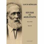 Studii de agilitate, pentru pian. Opus 242 - Louis Kohler