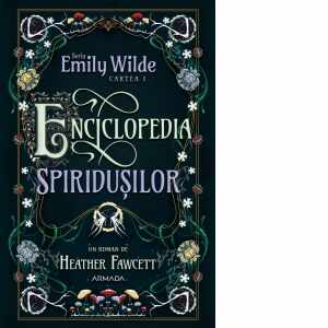 Enciclopedia spiridusilor (Seria Emily Wilde, cartea I)