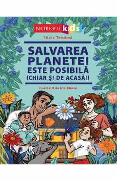 Salvarea planetei este posibila (Chiar si de acasa!) - Silvia Teodosi