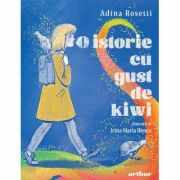 O istorie cu gust de kiwi - Adina Rosetti