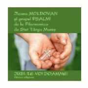 CD audio Iubi-Te-voi, Doamne! – Ileana Moldovan, Grupul Psalmi-Filarmonica Targu Mures