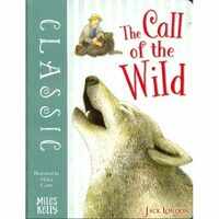 The Call of the Wild (Miles Kelly Classics)