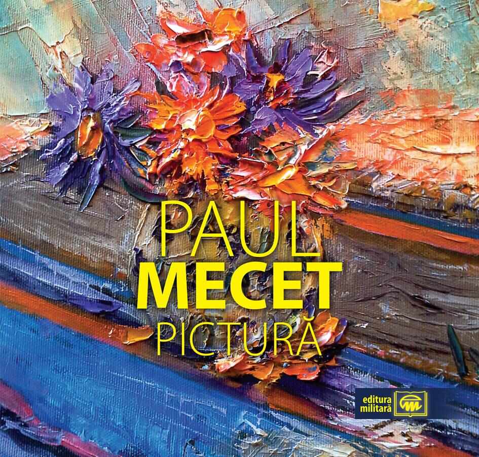 Pictura | Paul Mecet