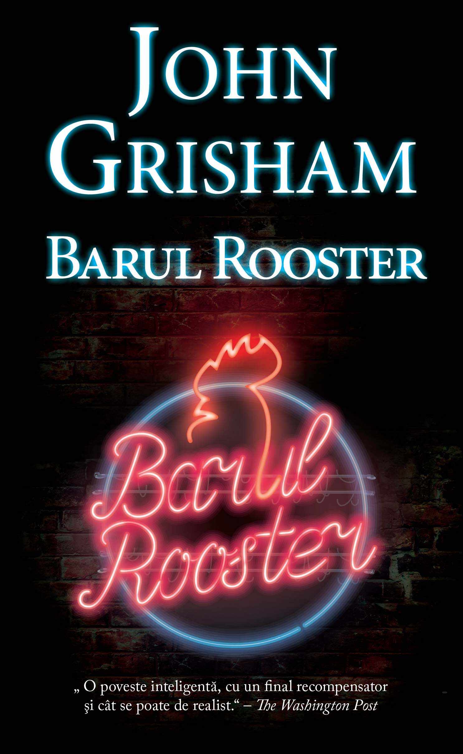  Barul Rooster | John Grisham