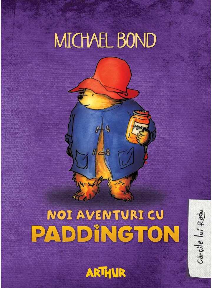 Noi aventuri cu Paddington | Michael Bond
