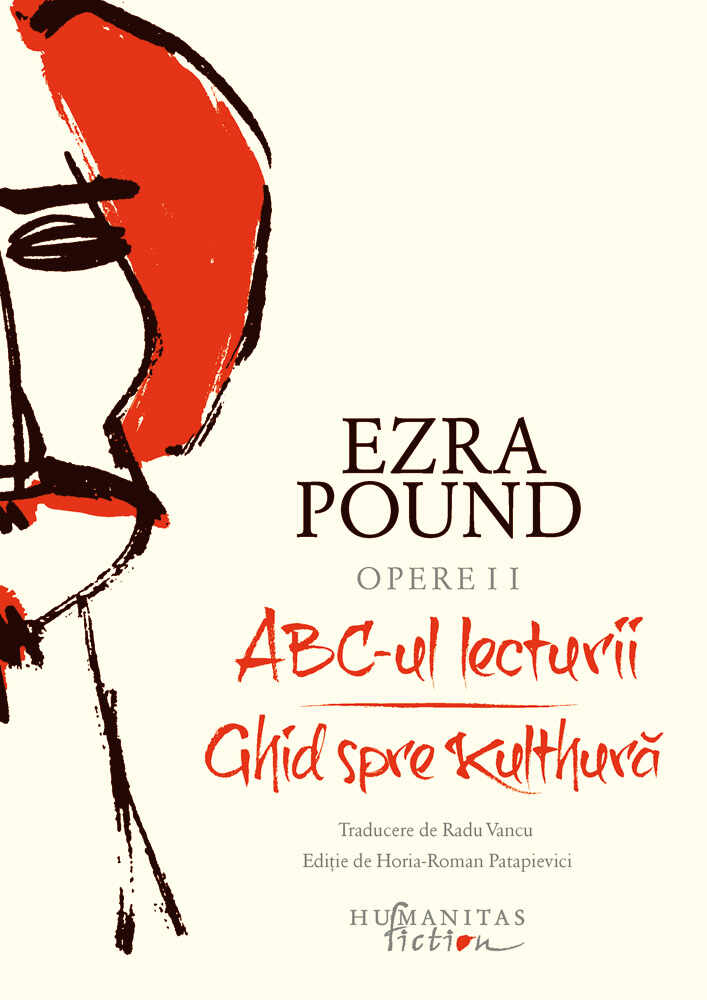 Opere II - ABC-ul lecturii. Ghid spre Kulthura | Ezra Pound