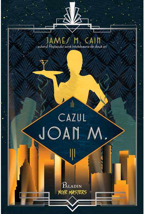 Cazul Joan M. | James M. Cain