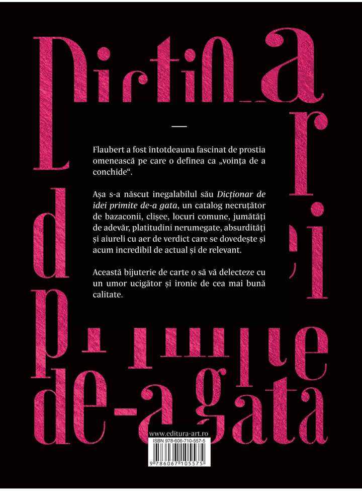 Dictionar de idei primite de-a gata | Gustave Flaubert