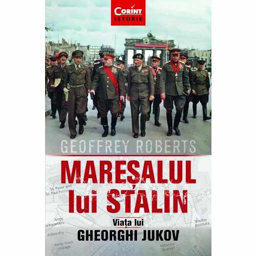 Maresalul lui Stalin | Geoffrey Roberts