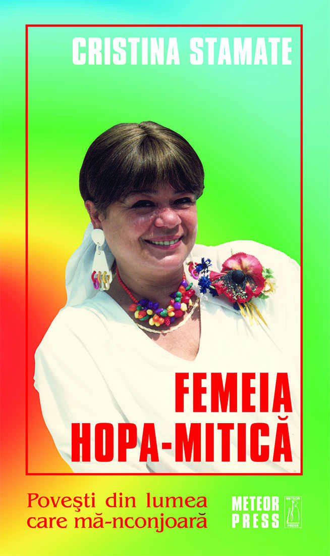 Femeia Hopa-Mitica | Cristina Stamate