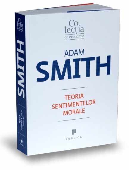 Teoria sentimentelor morale | Adam Smith