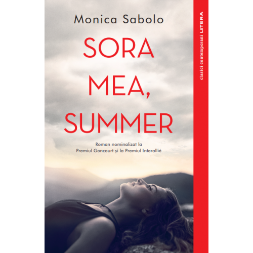 Sora mea, Summer | Monica Sabolo
