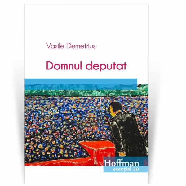 Domnul deputat | Vasile Demetrius