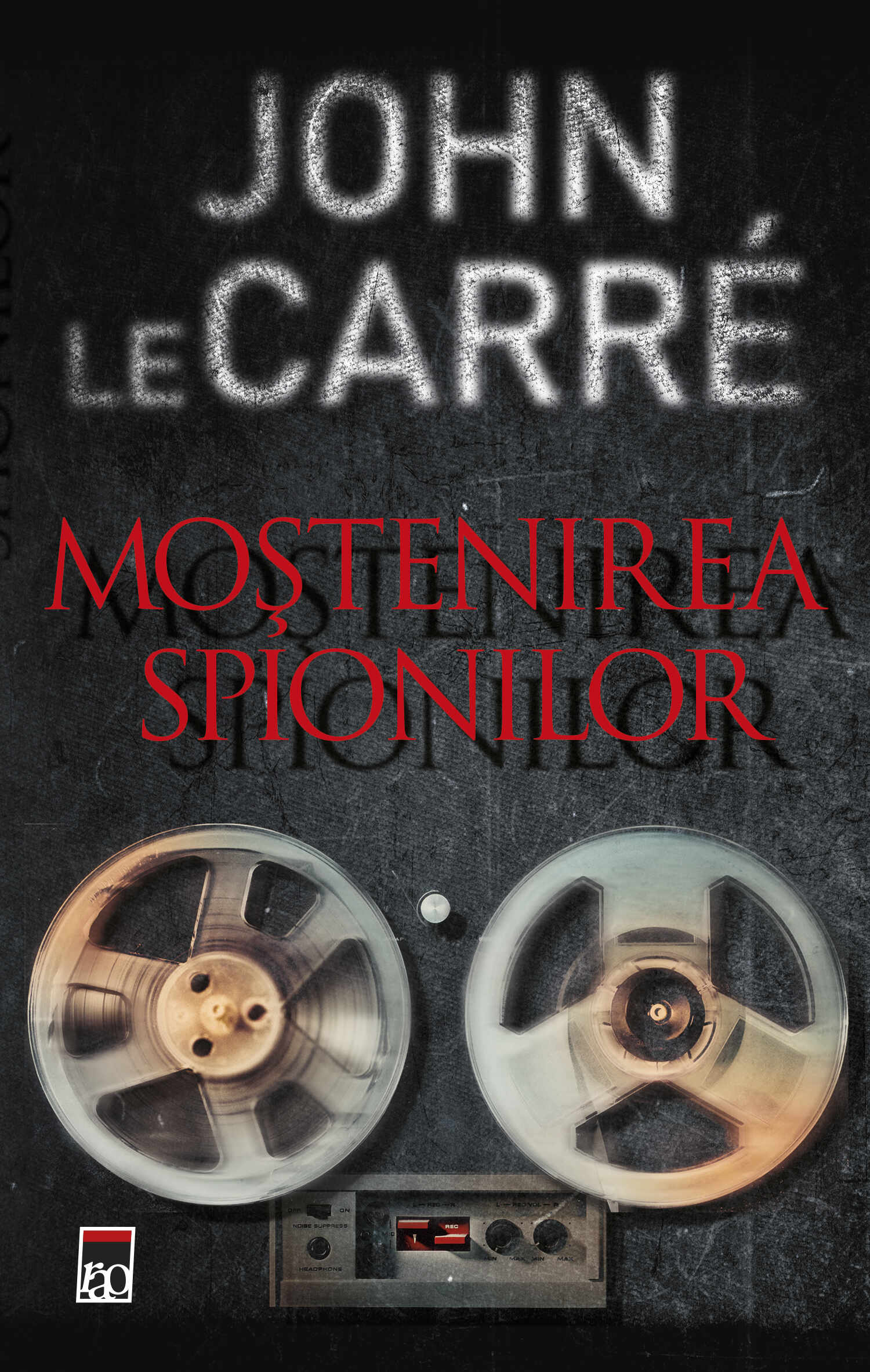 Mostenirea spionilor | John le Carre