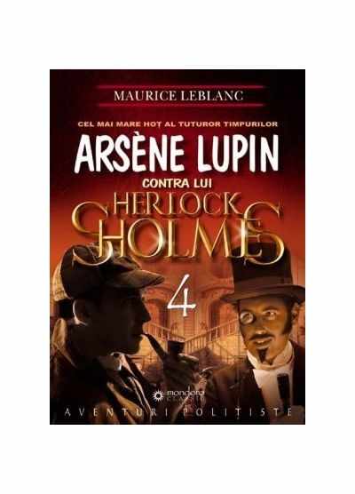 Arsene Lupin contra lui Herlock Sholmes | Maurice Leblanc