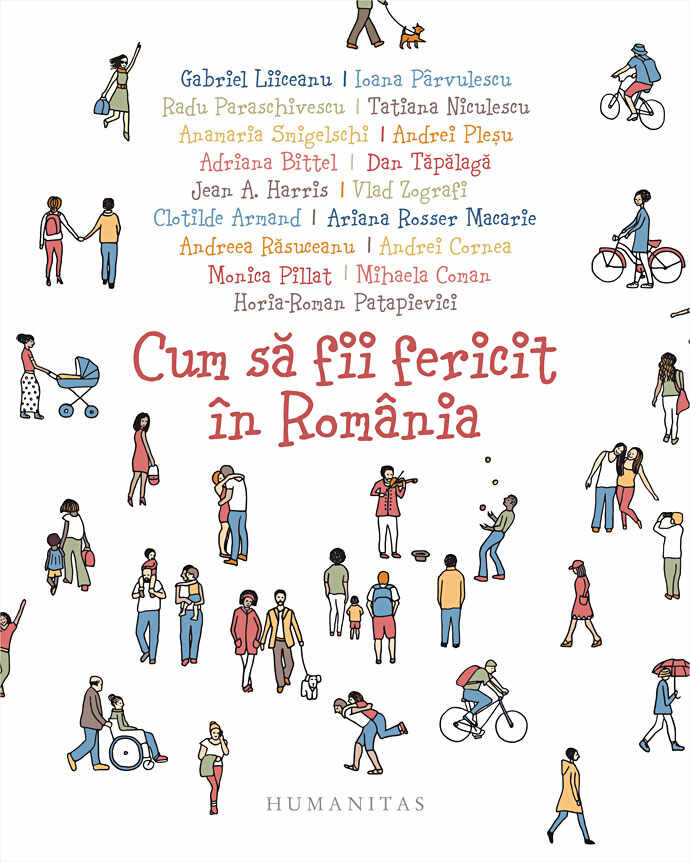 Cum sa fii fericit in Romania | 