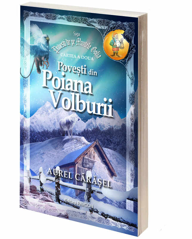 Povesti din Poiana Volburii | Aurel Carasel