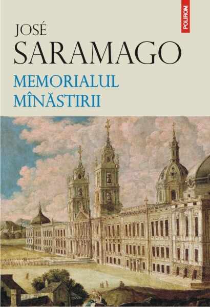 Memorialul minastirii | Jose Saramago