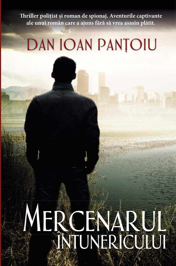 Mercenarul intunericului | Dan Ioan Pantoiu