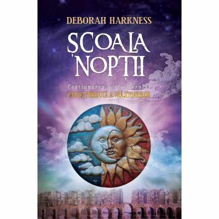Scoala noptii | Deborah E. Harkness