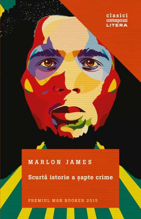 Scurta istorie a sapte crime | Marlon James