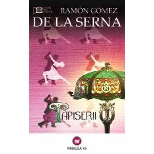Tapiserii | Ramon Gomez De La Serna