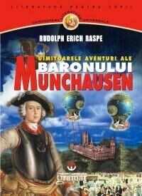Uimitoarele aventuri ale Baronului Munchausen | Rudolf Erich Raspe
