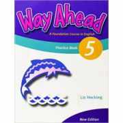 Way Ahead 5, Grammar Practice Book, (Caiet de gramatica engleza pentru clasa IV-a)