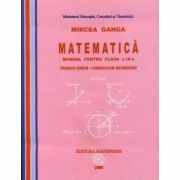 Manual Matematica pentru clasa a 9-a Trunchi Comun + Curriculum Diferentiat - Mircea Ganga