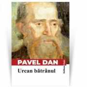 Urcan batranul - Pavel Dan