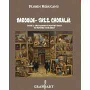 Baroque. Jazz choral. Dublu aranjament pentru pian - Florin Raducanu