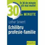 Echilibru profesie-familie - Lothar Seiwert