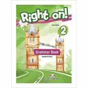 Curs Limba Engleza Right On 2 Grammar Book - Jenny Dooley