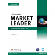 Market Leader 3rd Edition Pre-Intermediate Practice File (with Audio CD) - John Rogers