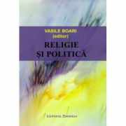 Religie si politica - Vasile Boari