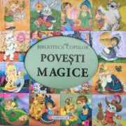 Povesti magice (biblioteca copiilor)
