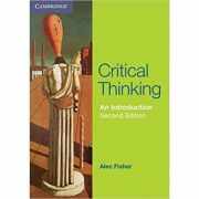 Critical Thinking: An Introduction - Alec Fisher