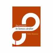 Incursiuni in lumea cartilor - Delia Muntean