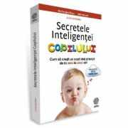 Secretele Inteligentei Copilului - John Medina