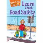 Susie and Sam Learn about Road Safety - Judy Hamilton