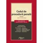 Codul de procedura penala comentat. Editia a III-a, revizuita si adaugita - Nicolae Volonciuc