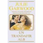 Un trandafir alb - Julie Garwood