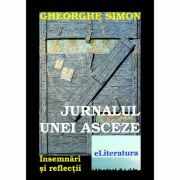 Jurnalul unei asceze - Gheorghe Simon