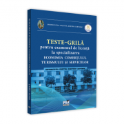 Teste – grila pentru examenul de licenta la specializarea „Economia comertului, turismului si serviciilor”