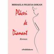 Placeri de Diamant - Mihaela Felicia Gogan