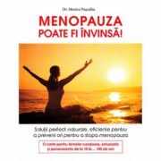 Menopauza poate fi invinsa! - Dr. Monica Pascalau
